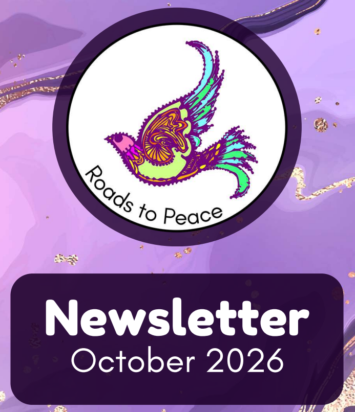 Roads to Peace October 2026 Newsletter Cover Page